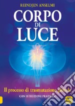 Corpo di luce libro