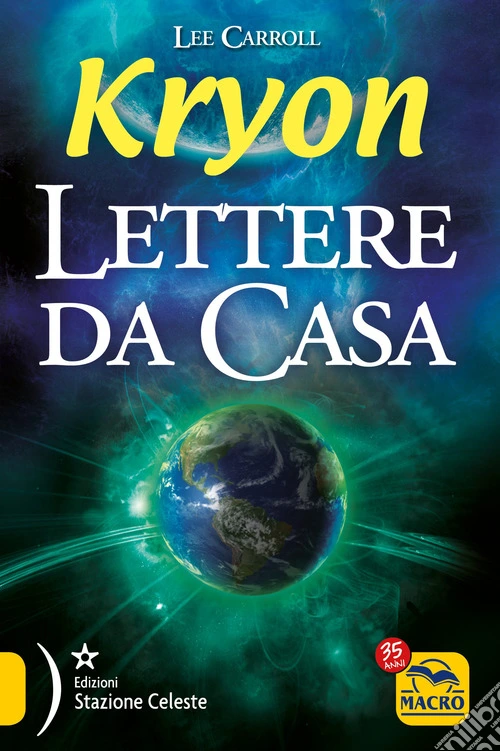 Kryon. Lettere da casa