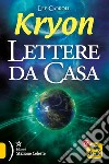 Kryon. Lettere da casa libro di Carroll Lee