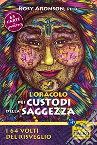 L'oracolo dei custodi della saggezza. Con 65 Carte libro