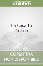 La Casa In Collina libro