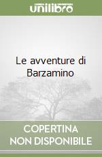 Le avventure di Barzamino