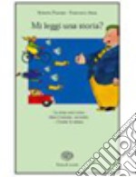 Mi leggi una storia? libro