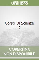 Corso Di Scienze 2 libro