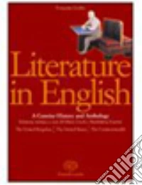Literature in english. A concise history and anthology. Textbook-Student's book. Per le Scuole superiori libro