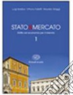 Stato e mercato-Codice civile. Per le Scuole superiori. Con CD-ROM. Vol. 1 libro