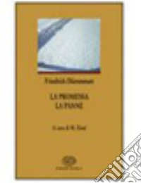 La promessa-La panne. Per le Scuole superiori libro