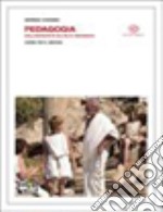 Pedagogia. Per i Licei e l'Ist. magistrale. Con espansione online libro