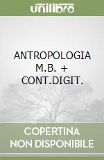 ANTROPOLOGIA   M.B. + CONT.DIGIT. libro