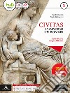 Civitas. Per i Licei e gli Ist. magistrali. Con e-book. Con espansione online. Vol. 1 libro