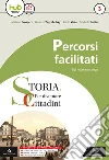 Storia: per diventare cittadini. Percorsi facilitati di storia. Per i Licei e gli Ist. magistrali. Con ebook. Con espansione online libro di Prosperi Adriano Zagrebelsky Gustavo Viola Paolo
