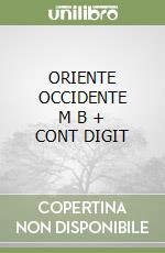 ORIENTE OCCIDENTE      M B  + CONT DIGIT libro