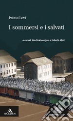 Sommersi e i salvati. Con e-book. Con espansione online (I) libro