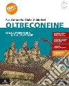 OLTRECONFINE      M B  + CONT DIGIT libro