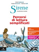 Sirene. Proposte facilitate di lettura. Per le Scuole superiori. Con e-book. Con espansione online libro