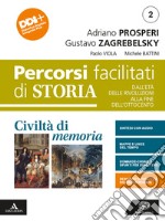 Civiltà di memoria. Percorsi facilitati. Per le Scuole superiori. Con e-book. Con espansione online. Vol. 2 libro