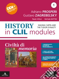 Civiltà di memoria. Contemporary history in CLIL modules 1. Per le Scuole superiori. Con e-book. Con espansione online. Vol. 1 libro