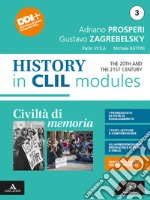 Civiltà di memoria. Contemporary history in CLIL modules. Per le Scuole superiori. Con e-book. Con espansione online. Vol. 3 libro