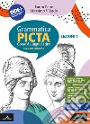 Grammatica picta. Lezioni. Per i Licei e gli Ist. magistrali. Con e-book. Con espansione online. Vol. 1 libro