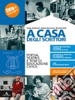 A CASA DEGLI SCRITTORI      M B  + CONT DIGIT libro