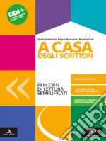 A CASA DEGLI SCRITTORI      M B  + CONT DIGIT libro