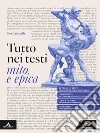 TUTTO NEI TESTI. VIAGGI LETTERARI. libro