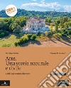 ARTE. UNA STORIA NATURALE E CIVILE. libro di SETTIS SALVATORE MONTANARI TOMASO 