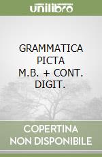 GRAMMATICA PICTA     M.B. + CONT. DIGIT. libro