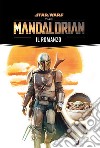 The Mandalorian: il romanzo. Star Wars libro
