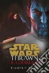 Tradimento. Thrawn. Star Wars libro