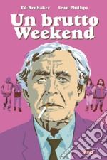 Un brutto weekend libro