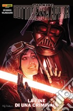 La fine di un criminale. Dottoressa Aphra. Star Wars. Vol. 7