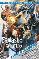 L'arrivo di Galactus. Fantastici Quattro libro