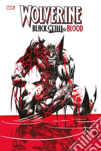 Black, white & blood. Wolverine