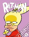 Rat-man saga. Vol. 9 libro