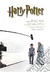 Harry Potter: dalla pagina allo schermo. L'avventura cinematografica raccontata per immagini. Ediz. a colori libro