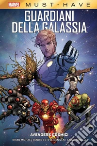 Avengers cosmici. Guardiani della galassia libro