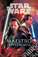 Maestro e apprendista. Star Wars romanzi libro