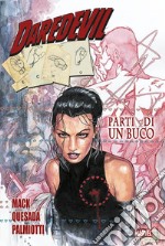 Parti di un buco. Daredevil libro