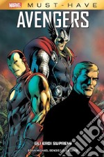 Gli eroi supremi. Avengers libro