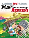 Asterix e lo scudo degli Arverni libro