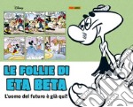 Le follie di Eta Beta libro