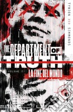 The department of truth. Vol. 1: La fine del mondo libro