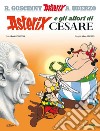 Asterix e gli allori di Cesare libro