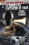 Star Wars. La guerra dei cacciatori di taglie. Vol. 2: Riunione di famiglia (criminale) libro