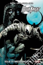 Sole di mezzanotte. Moon Knight libro