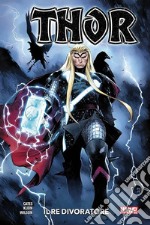 Il re divoratore. Thor. Vol. 1 libro