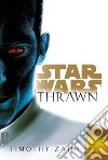 Thrawn. Star Wars romanzi libro