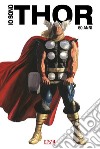 Io sono Thor. Anniversary edition libro