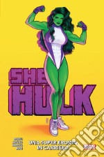 She-hulk. Vol. 1: Una super eroina in carriera libro